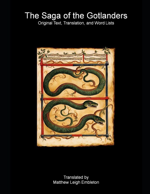 The Saga of the Gotlanders: Original Text, Translation, and Word Lists