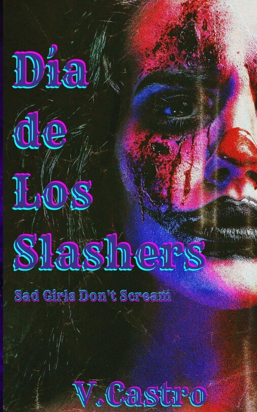 Dia de Los Slashers