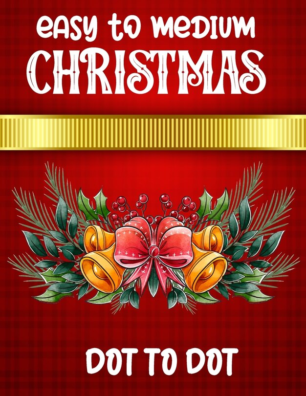 Front cover_Easy To Medium Christmas Dot To Dot