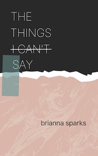 Front cover_The Things I Can't Say