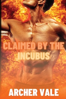 Claimed by the Incubus