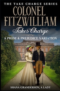 Front cover_Colonel Fitzwilliam Takes Charge