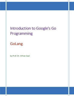 Introduction to Google's Go Programming Language: GoLang