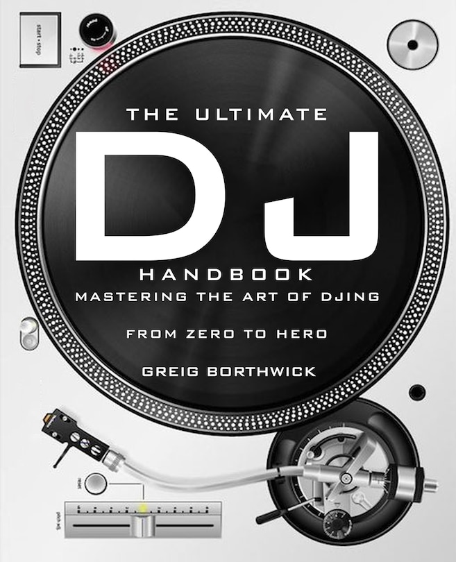 Couverture_The Ultimate DJ Handbook