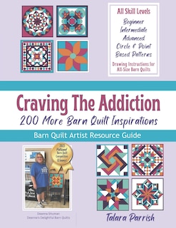 Craving The Addiction: 200 More Barn Quilt Inspirations