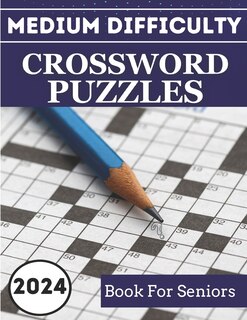 Front cover_2024 Medium Difficulty Crossword Puzzles Book For Seniors