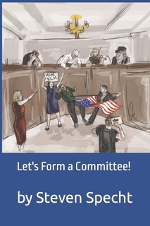 Front cover_Let's Form a Committee!