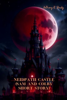 Front cover_Neidpath Castle (Sam and Colby short story)