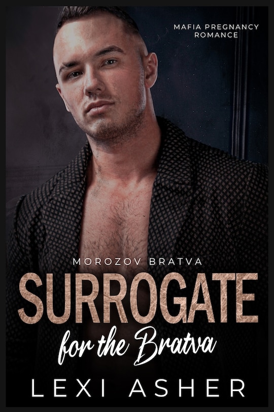 Surrogate for the Bratva: Mafia Pregnancy Romance