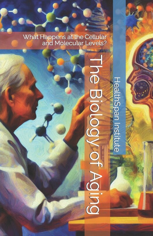 Front cover_The Biology of Aging