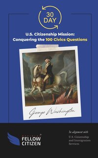 Front cover_30 Day U.S. Citizenship Mission