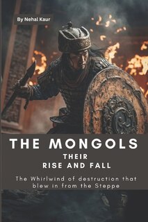 Couverture_The Mongols their Rise and Fall