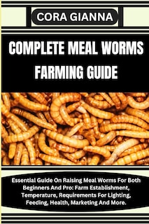 Front cover_Complete Meal Worms Farming Guide