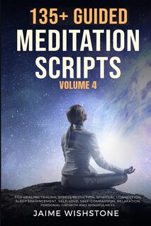 Front cover_135+ Guided Meditation Scripts (Volume 4)