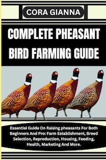 Front cover_Complete Pheasant Bird Farming Guide