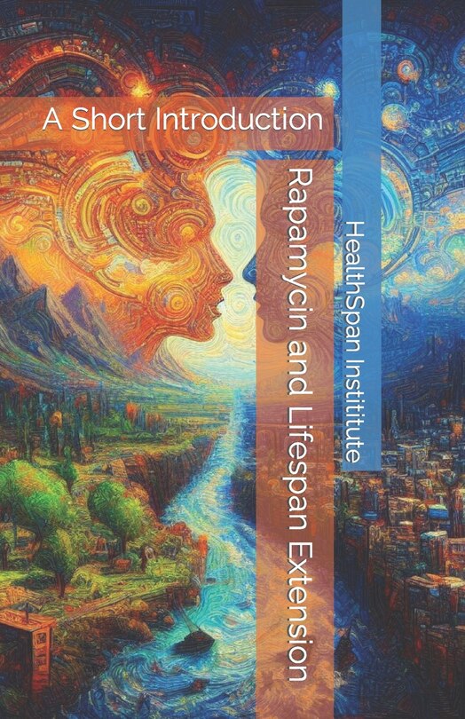 Front cover_Rapamycin and Lifespan Extension