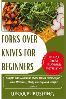 Front cover_Forks Over Knives for Beginners