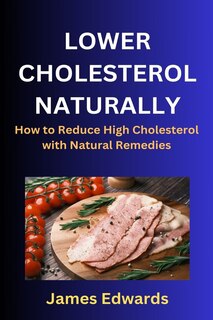 Front cover_Lower Cholesterol Naturally