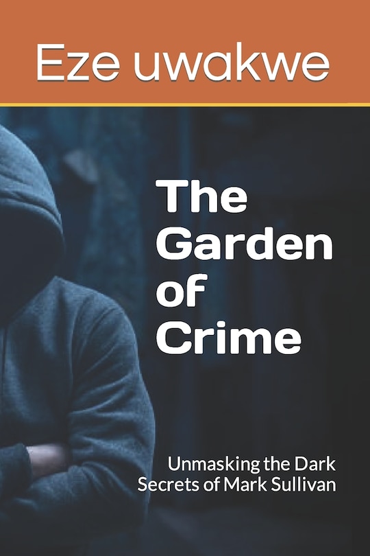 Front cover_The Garden of Crime