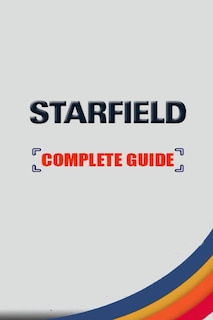 Front cover_Starfield Complete guide and walkthrough