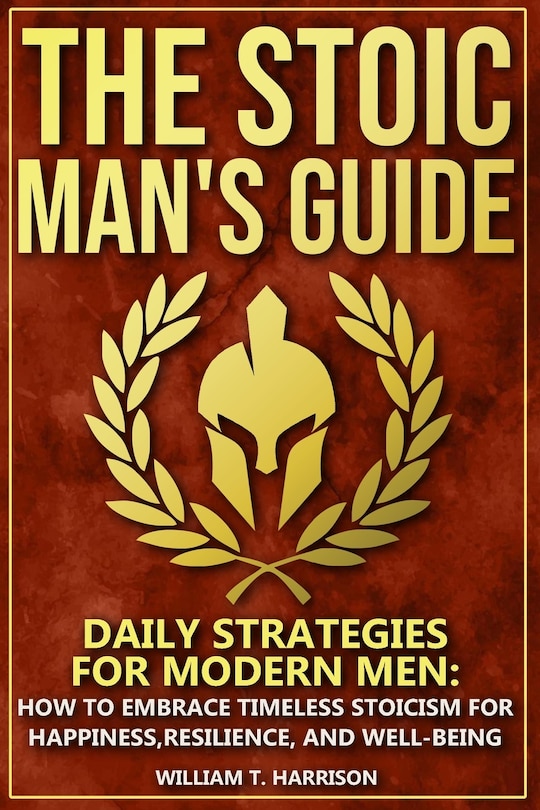 Front cover_The Stoic Man's Guide