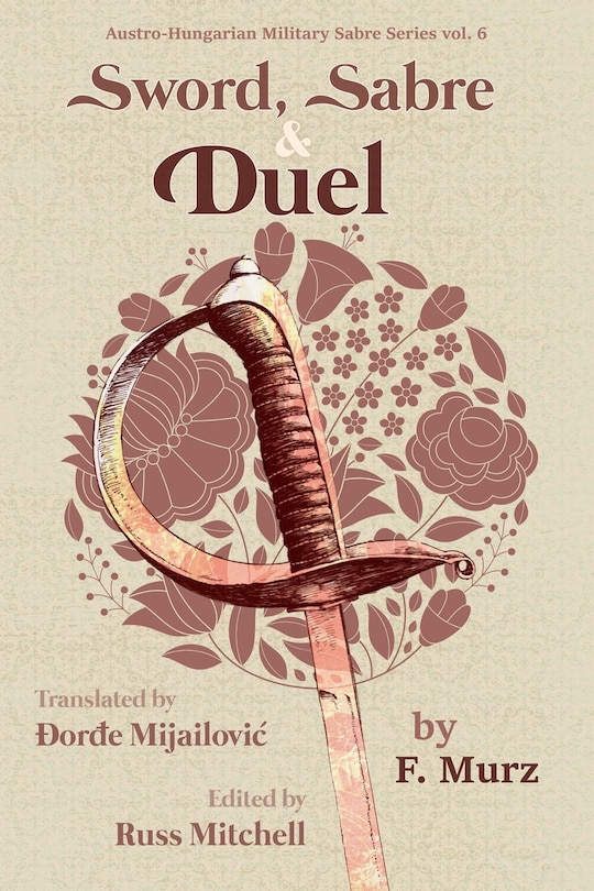 Front cover_Sword, Sabre, and Duel, by F. Murz