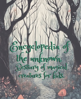 Front cover_Encyclopedia of the unknown.