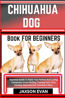 Front cover_Chihuahua Dog Book for Beginners