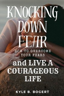 Front cover_Knocking Down Fear