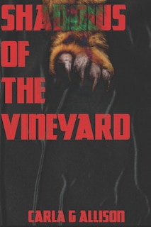 Shadows Of The Vineyard: A rainy Night's Terror