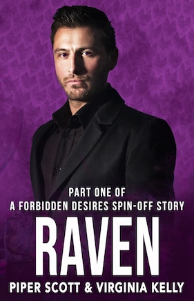 Raven: Part One: A Forbidden Desires Spin-Off Story