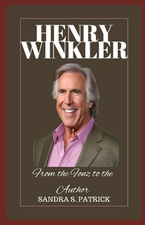 Henry Winkler: From the Fonz to the Author
