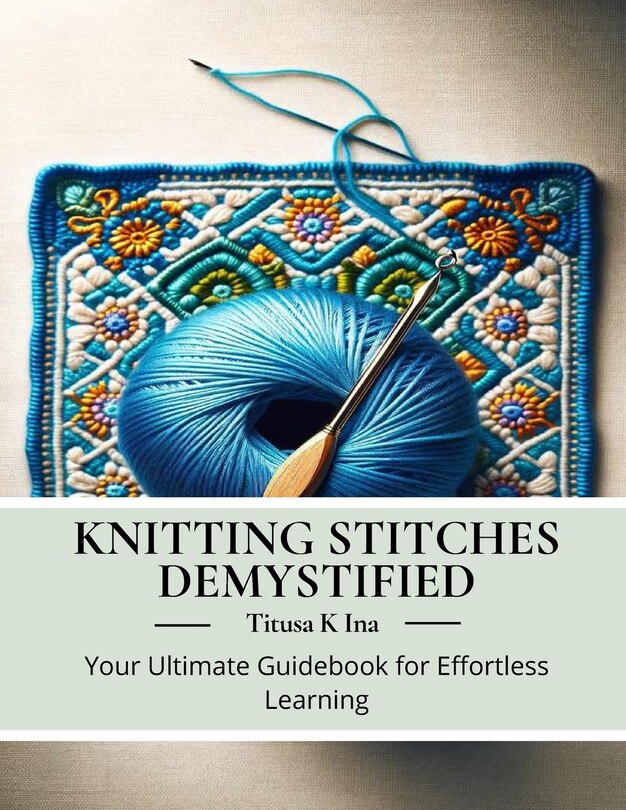 Front cover_Knitting Stitches Demystified