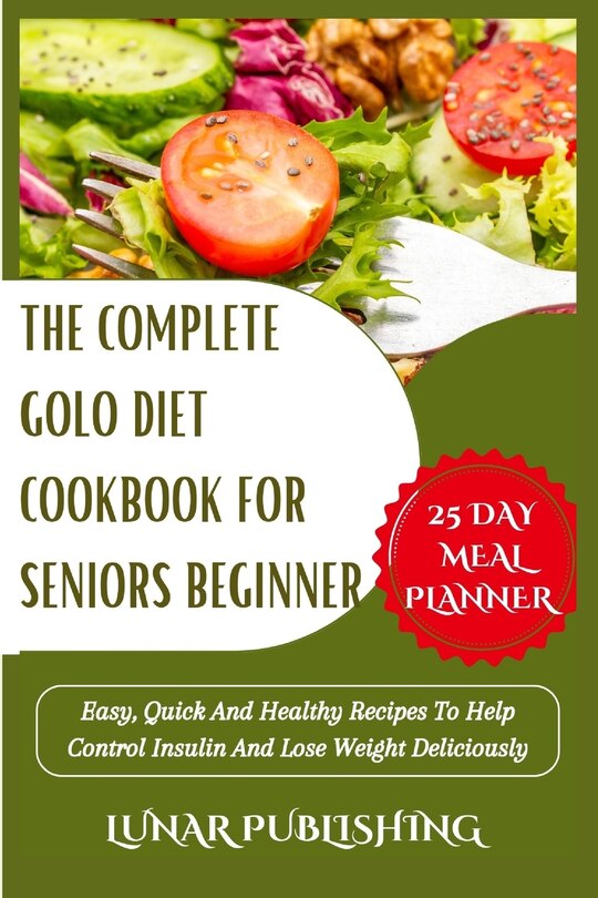 Front cover_The Complete Golo Diet Cookbook for Seniors Beginner