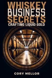 Front cover_Whiskey Business Secrets