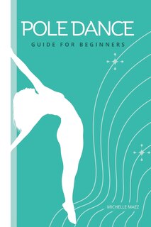 Front cover_Pole Dance Guide For beginners