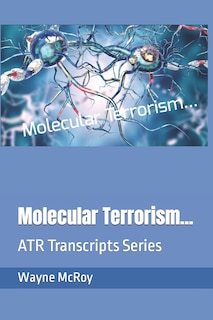 Front cover_Molecular Terrorism...