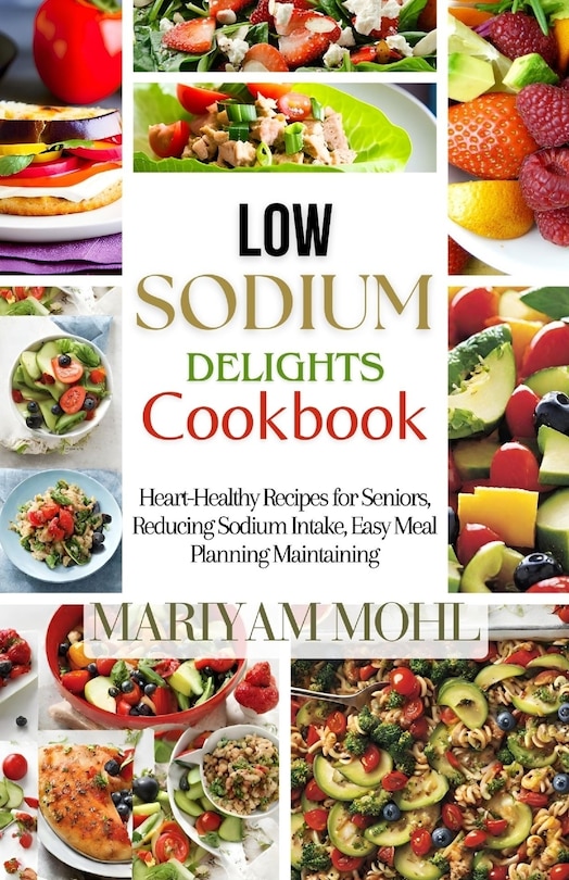 Front cover_Low Sodium Delights Cookbook