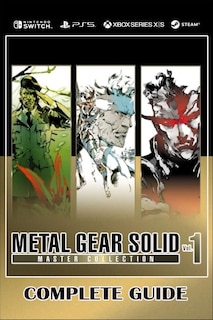Metal Gear Solid Master Collection Vol 1 Complete Guide: Tips, Tricks, Strategies and much more