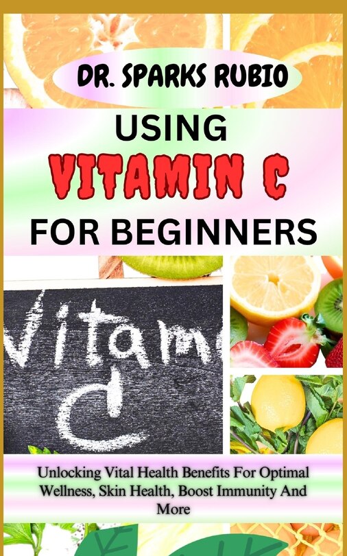 Couverture_Using Vitamin C for Beginners
