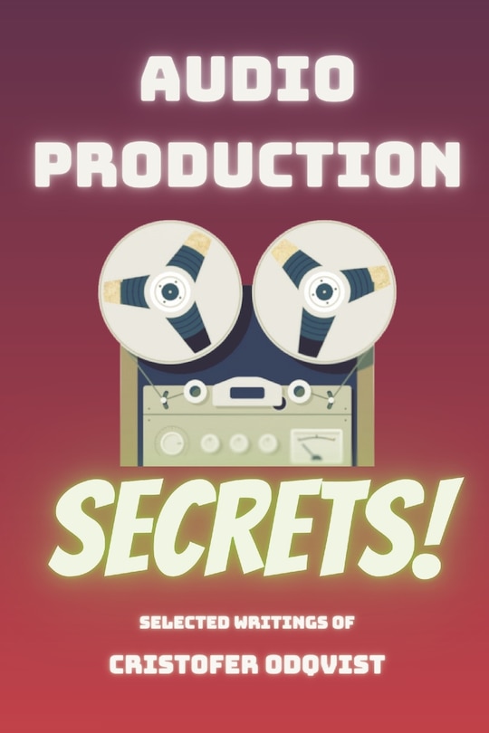 Couverture_Audio Production Secrets