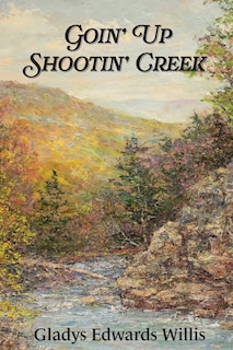Couverture_Goin' Up Shootin' Creek