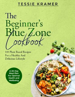 Front cover_The Beginner's Blue Zone Cookbook