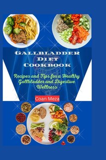 Front cover_Gallbladder Diet Cookbook