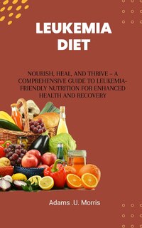 Front cover_Leukemia Diet