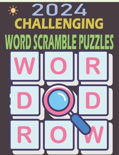 Front cover_2024 Challenging Word Scramble Puzzles