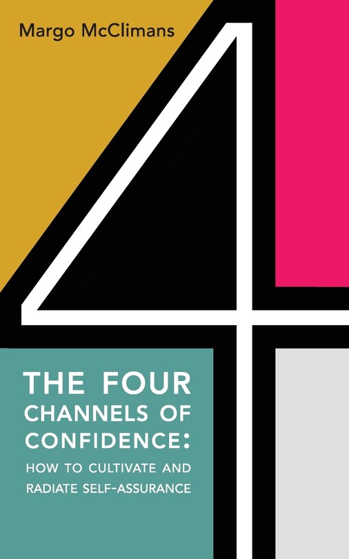 Front cover_The Four Channels of Confidence