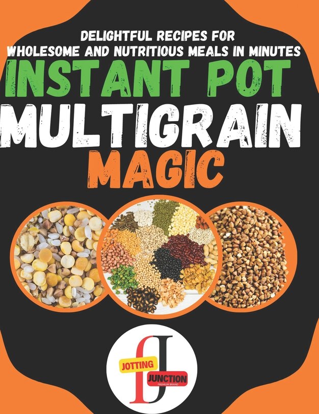 Couverture_Instant Pot Multigrain Magic
