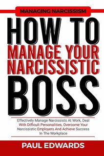 Couverture_How to Manage Your Narcissistic Boss