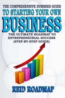 Front cover_The Comprehensive Dummies Guide to Starting Your Own Business